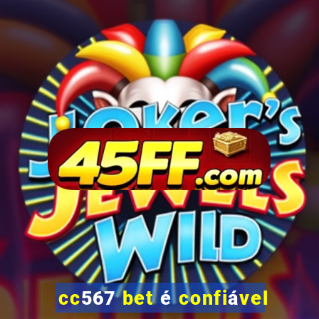 cc567 bet é confiável